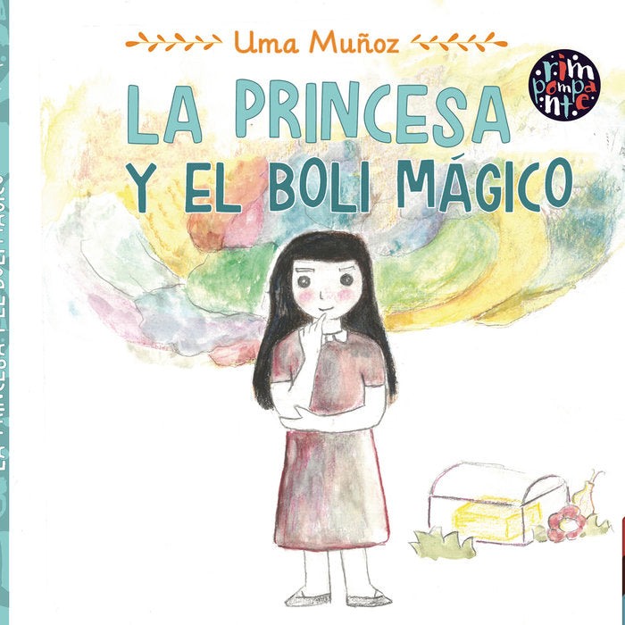 La princesa y el boli mágico, de Muñoz, Uma | portada del libro