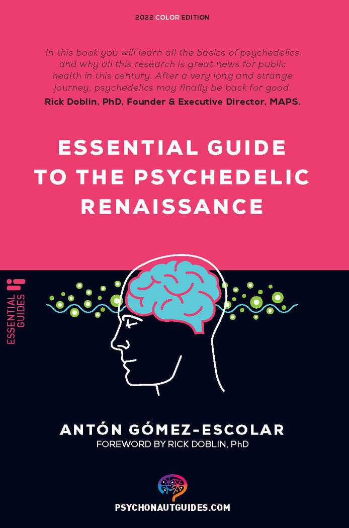 Essential guide to the Psychedelic Renaissance, de GÇÜMEZ-ESCOLAR, ANTÇÜN | portada del libro