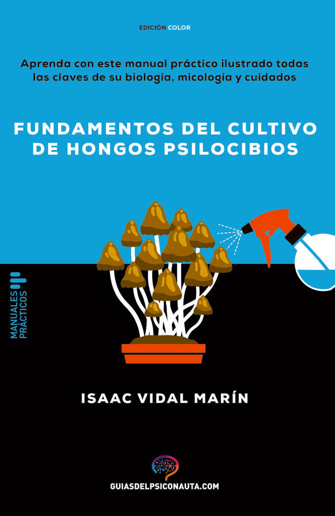 FUNDAMENTOS CULTIVO HONGOS PSILOCIBIOS, de VIDAL MARIN, ISAAC | portada del libro