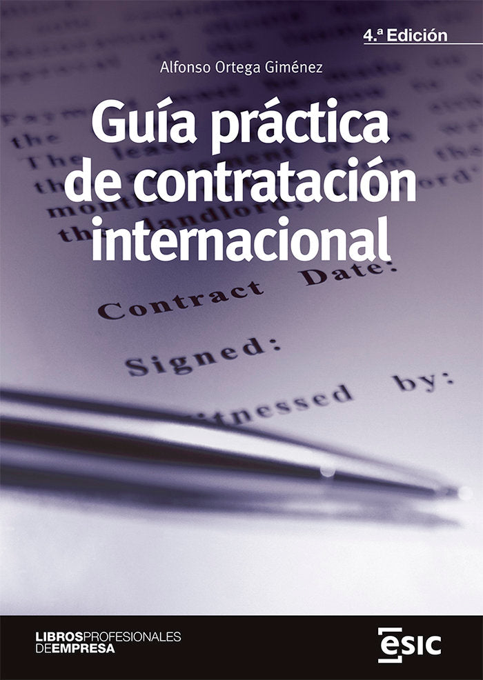 GUIA PRACTICA DE LA CONTRATACION INTERNACIONAL, de ORTEGA GIMENEZ, ALFONSO | portada del libro