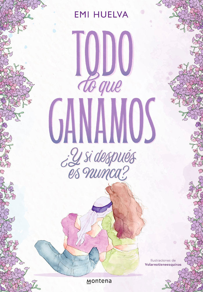 TODO LO QUE GANAMOS, de EMILIA HUELVA | portada del libro