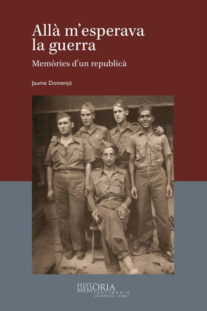 ALLA MESPERAVA LA GUERRA MEMORIES DUN REPUBLICA, de DOMENJO SOL· | portada del libro
