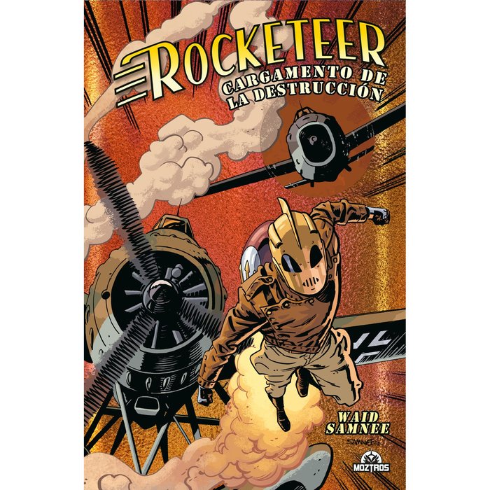 ROCKETEER: CARGAMENTO DE LA DESTRUCCION, de WAID | portada del libro