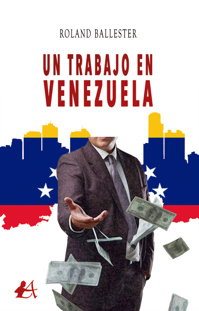 Un trabajo en Venezuela, de Ballester, Roland | portada del libro