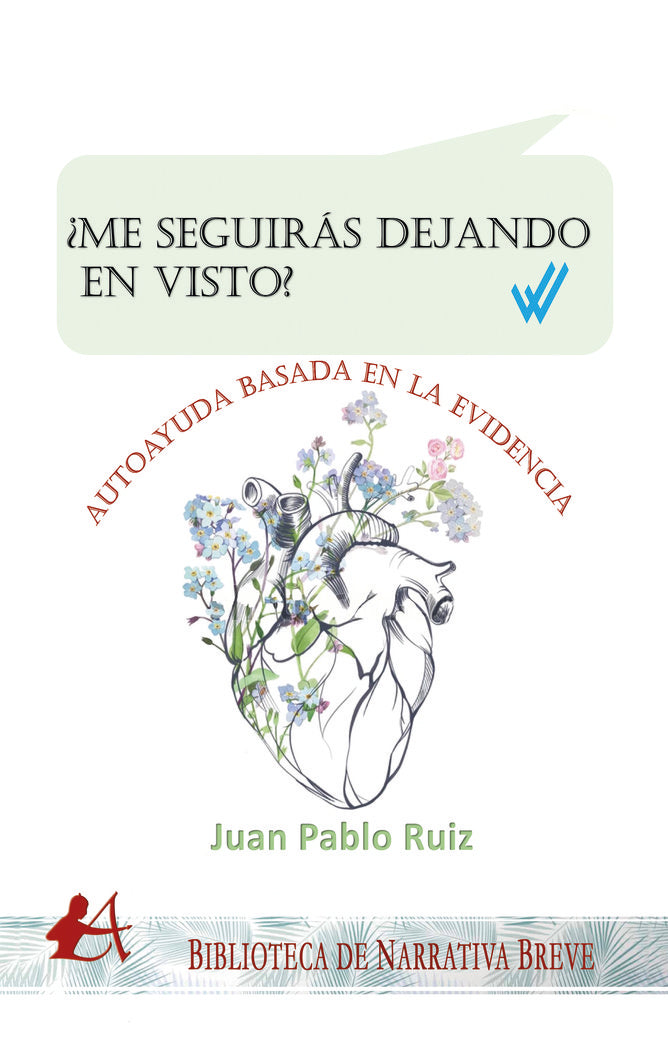 ¿Me seguirás dejando en visto?, de Ruiz, Juan Pablo | portada del libro