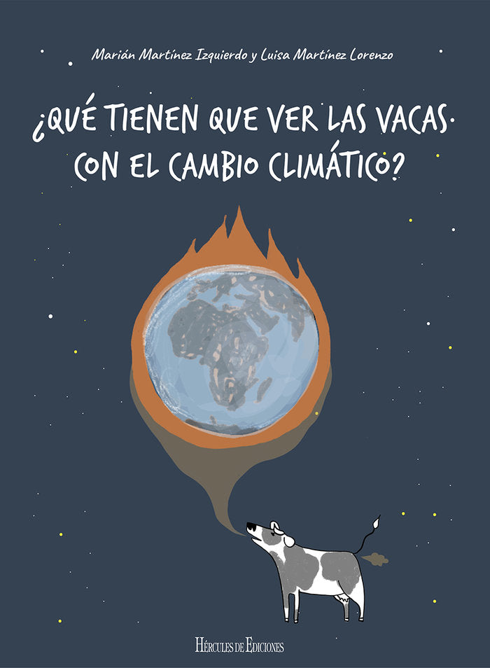 ¿Qué tienen que ver las vacas con el cambio climático?, de Martinez Izquierdo, Marian | portada del libro