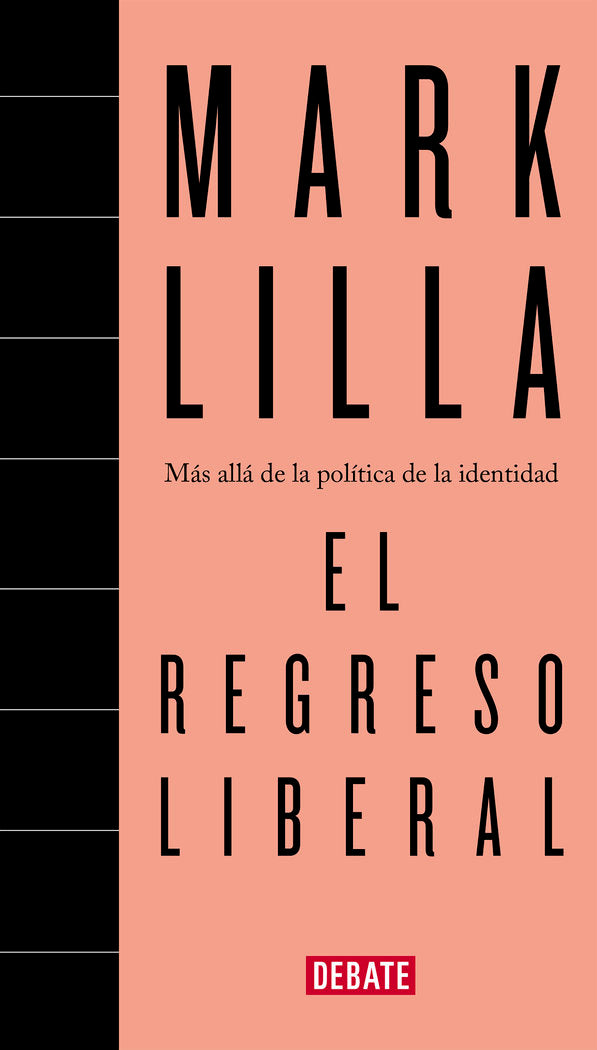 EL REGRESO LIBERAL, de LILLA, MARK | portada del libro