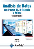 ANALISIS DE DATOS CON POWER BI, R-RSTUDIO Y KNIME, de JORGE FERNAND BETANCOURT USCATEGUI | portada del libro