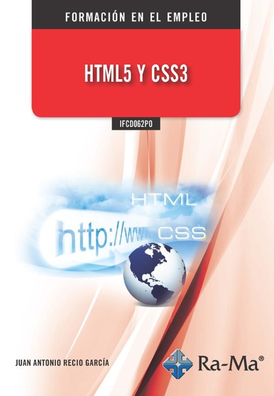 IFCD062PO - HTML5 Y CSS3, de RECIO GARCIA, JUAN ANTONIO | portada del libro
