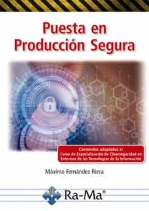 PUESTA EN PRODUCCION SEGURA, de MAXIMO FERNANDEZ EIERA | portada del libro