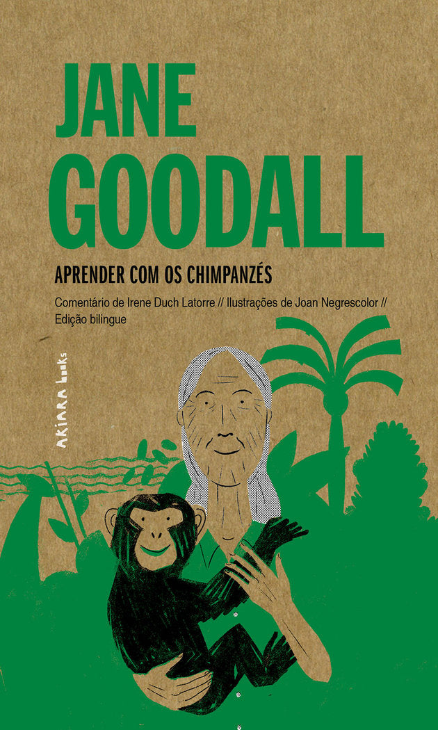 JANE GOODALL APRENDER COM OS CHIMPANZES, de DUCH LATORRE, IRENE | portada del libro