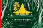 A VECES EL BOSQUE..., de Alex Nogués | portada del libro