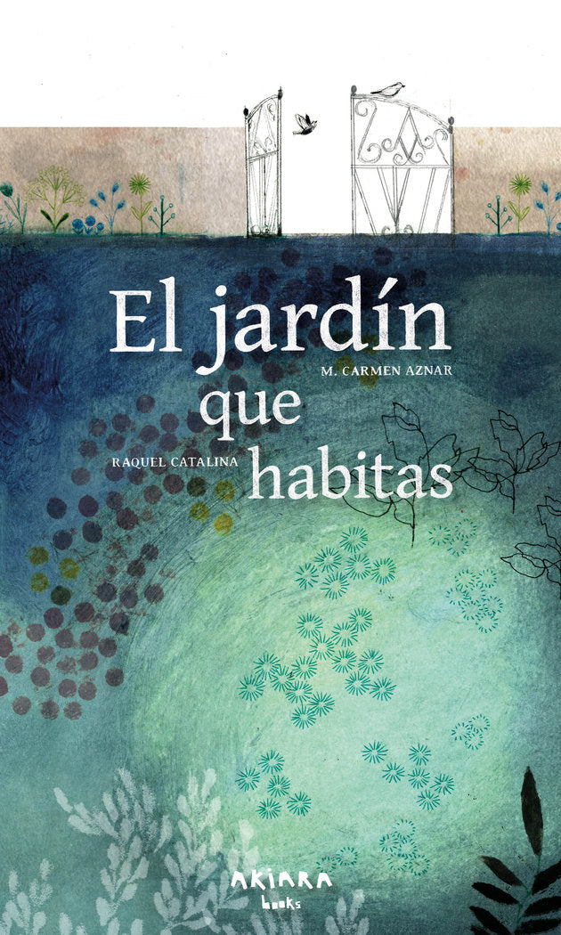 EL JARDIN QUE HABITAS, de AZNAR, M. CARMEN | portada del libro