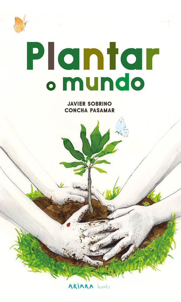 Plantar o mundo, de SOBRINO | portada del libro