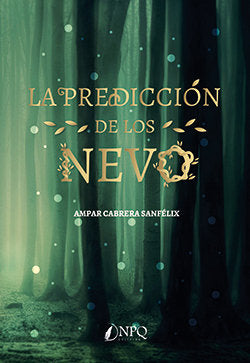 LA PREDICCION DE LOS NEVO, de CABRERA SANFELIX, AMPAR | portada del libro