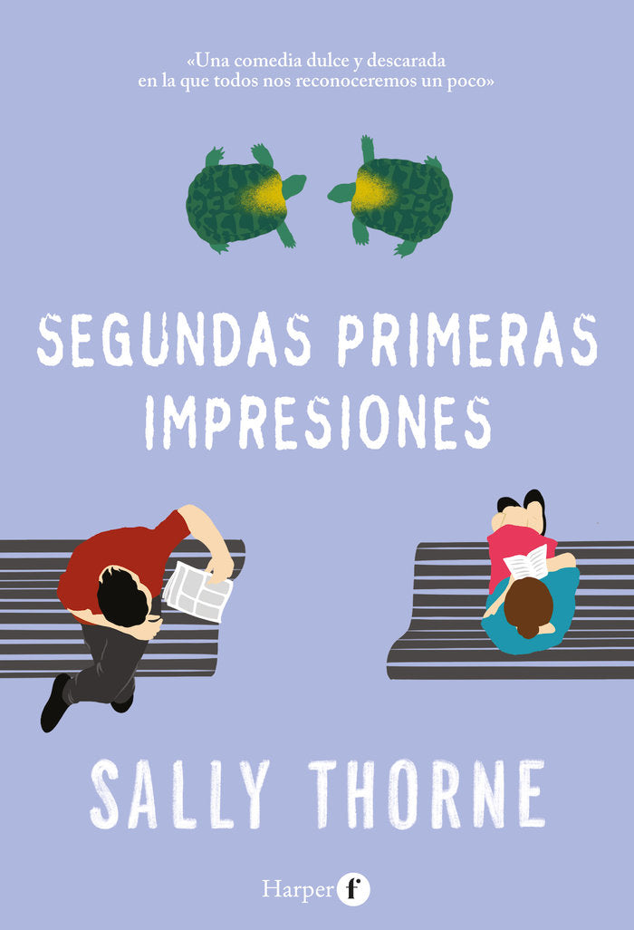 SEGUNDAS PRIMERAS IMPRESIONES, de THORNE, SALLY | portada del libro
