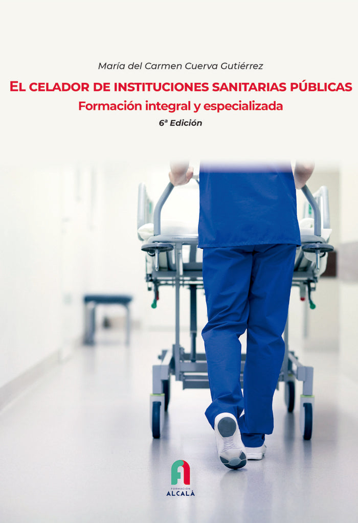EL CELADOR DE INSTITUCIONES SANITARIAS PUBLICAS., de CUERVA GUTIERREZ, MARIA DEL CARMEN | portada del libro
