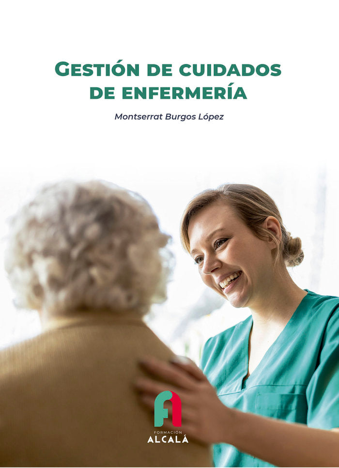 GESTION DE CUIDADOS DE ENFERMERIA, de BURGOS LOPEZ, MONTSERRAT | portada del libro