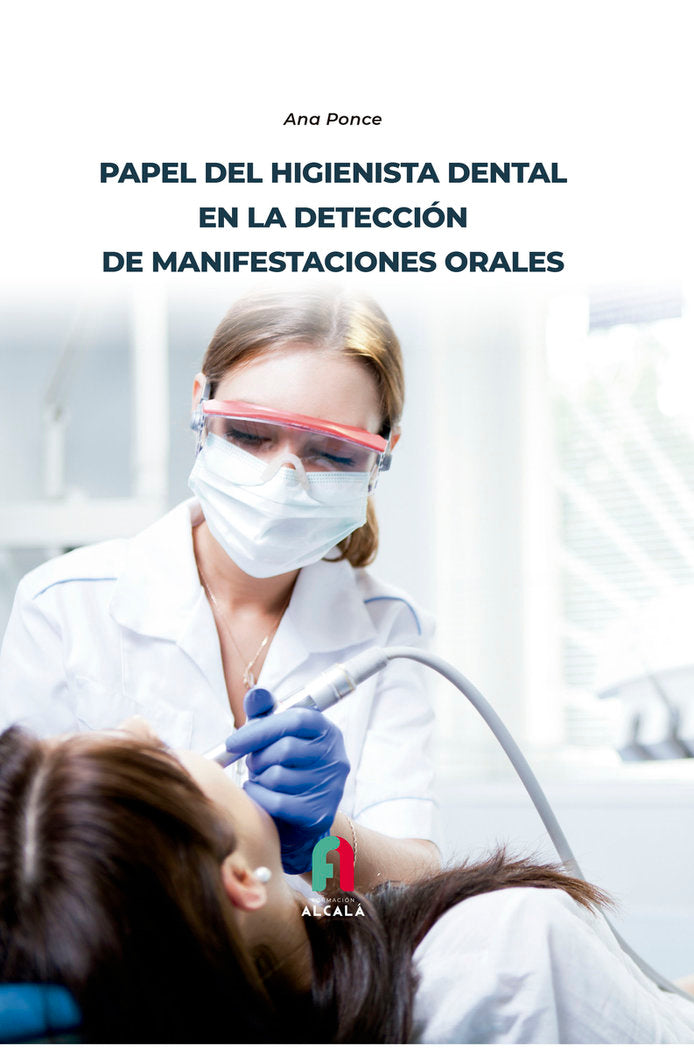 PAPEL DEL HIGIENISTA DENTAL EN LA DETECCION, de PONCE, ANA | portada del libro