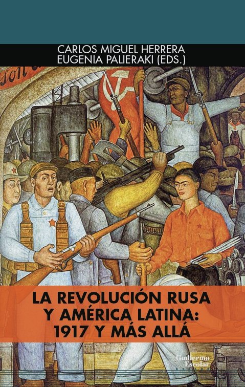 LA REVOLUCION RUSA Y AMERICA LATINA 1917 Y MAS ALLA | portada del libro