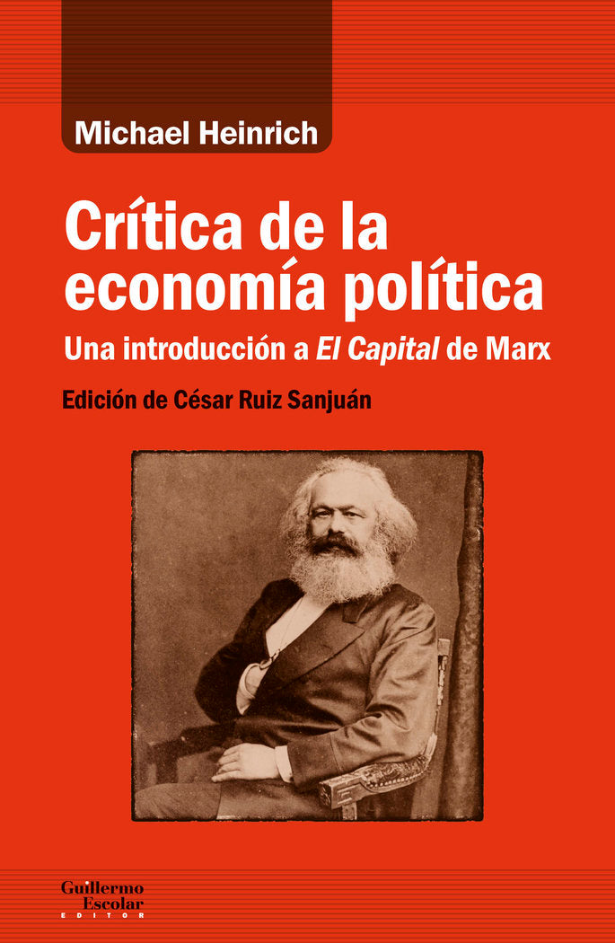 CRITICA DE LA ECONOMIA POLITICA, de HEINRICH, MICHAEL | portada del libro