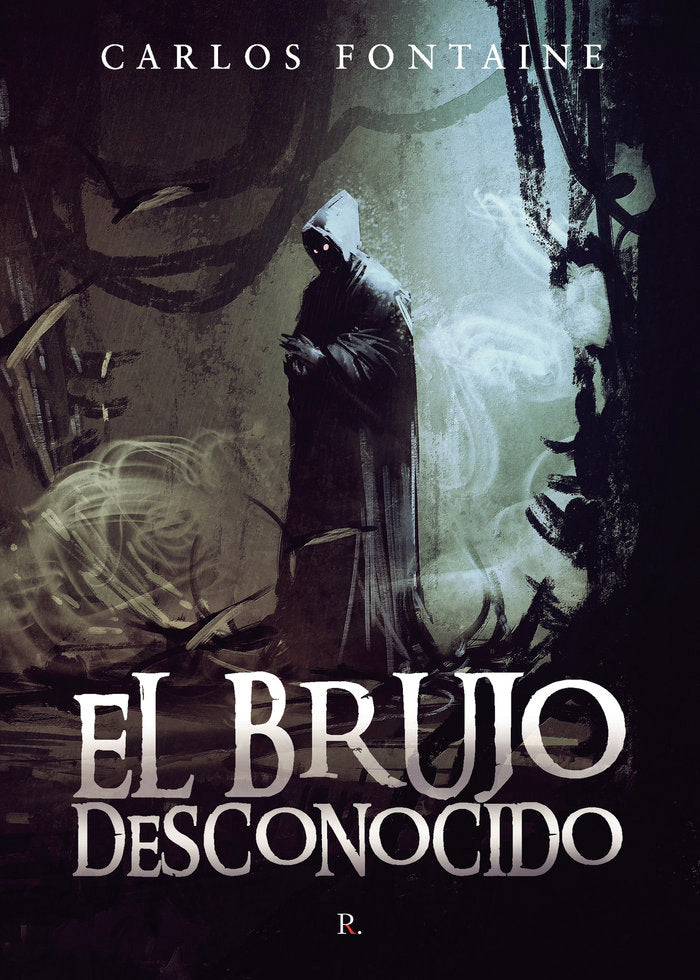 El brujo desconocido, de Fontaine, Carlos | portada del libro