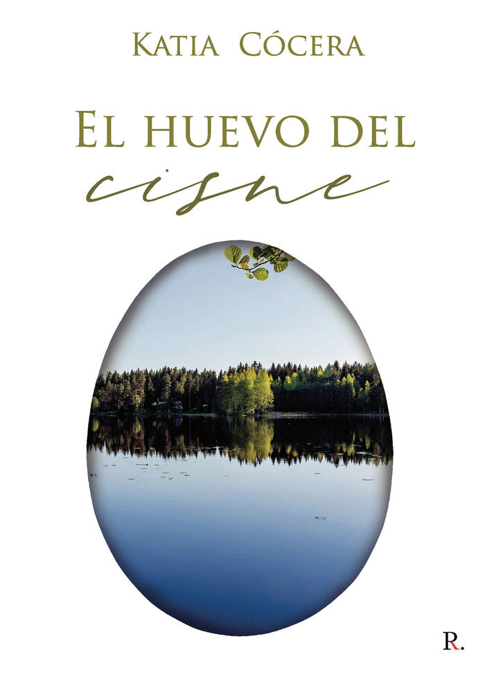 El huevo del cisne, de Cócera, Katia | portada del libro