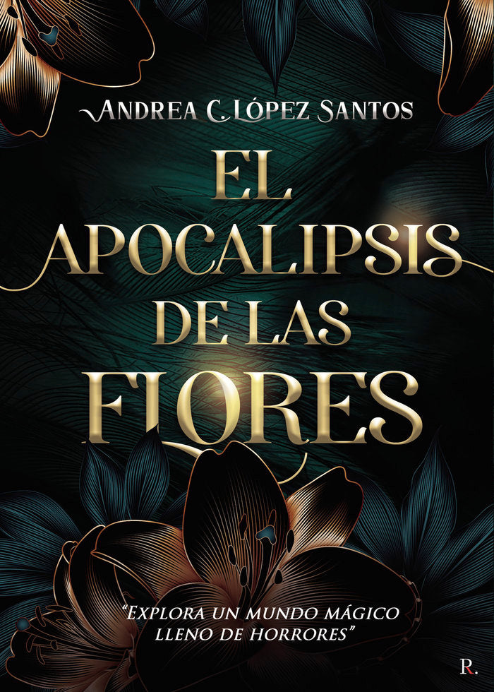 El apocalipsis de las flores, de López Santos, Andrea C. | portada del libro