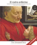 El rostro enfermo.50 pinturas universales, de FLORENCIO MONJE GIL | portada del libro