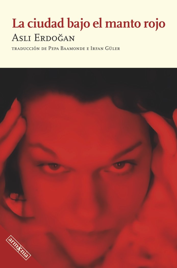 LA CIUDAD BAJO EL MANTO ROJO, de ERDOGAN, ASLI | portada del libro