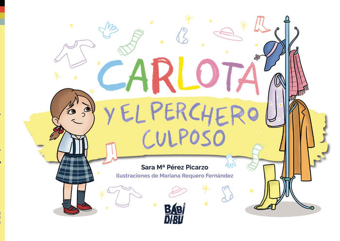 CARLOTA Y EL PERCHERO CULPOSO, de PEREZ PICARZO, SARA Mª | portada del libro