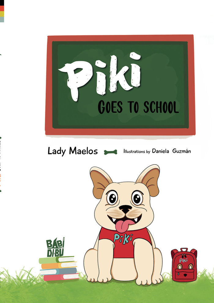 PIKI GOES TO SCHOOL, de MAELOS , LADY | portada del libro