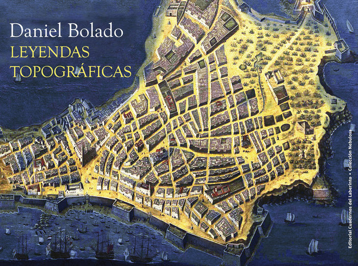 LEYENDAS TOPOGRAFICAS, de BOLADO | portada del libro