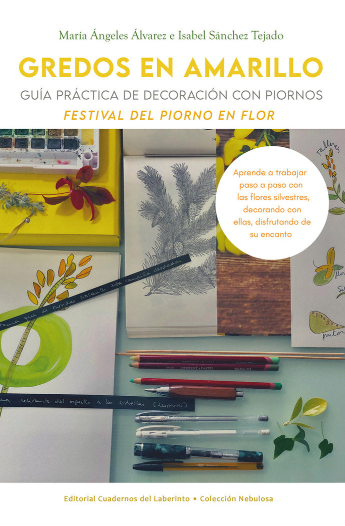 GREDOS EN AMARILLO. GUIA PRACTICA DE DECORACION CON PIORNOS, de ALVAREZ, MARIA ANGELES | portada del libro