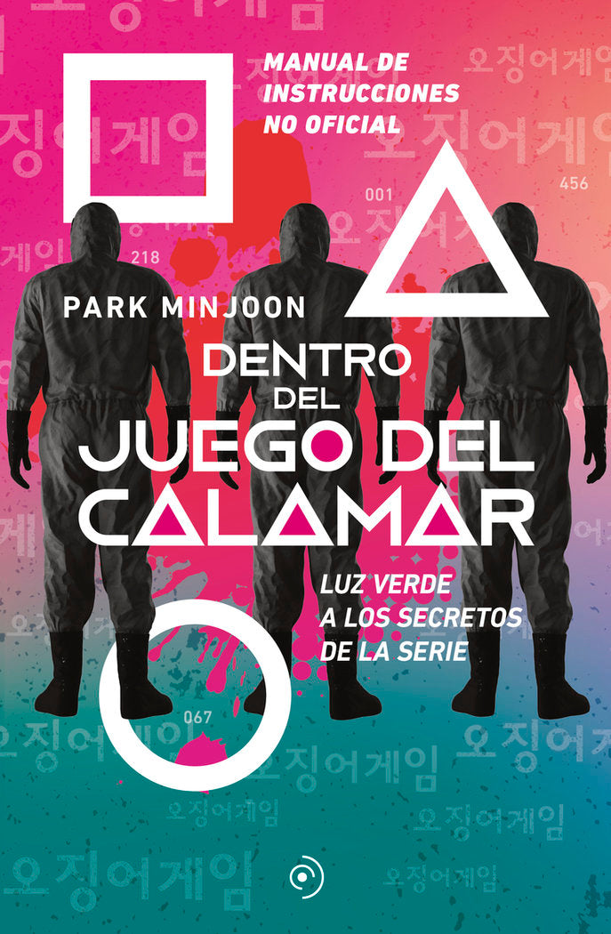 DENTRO DEL JUEGO DEL CALAMAR, de MINJOON, PARK | portada del libro