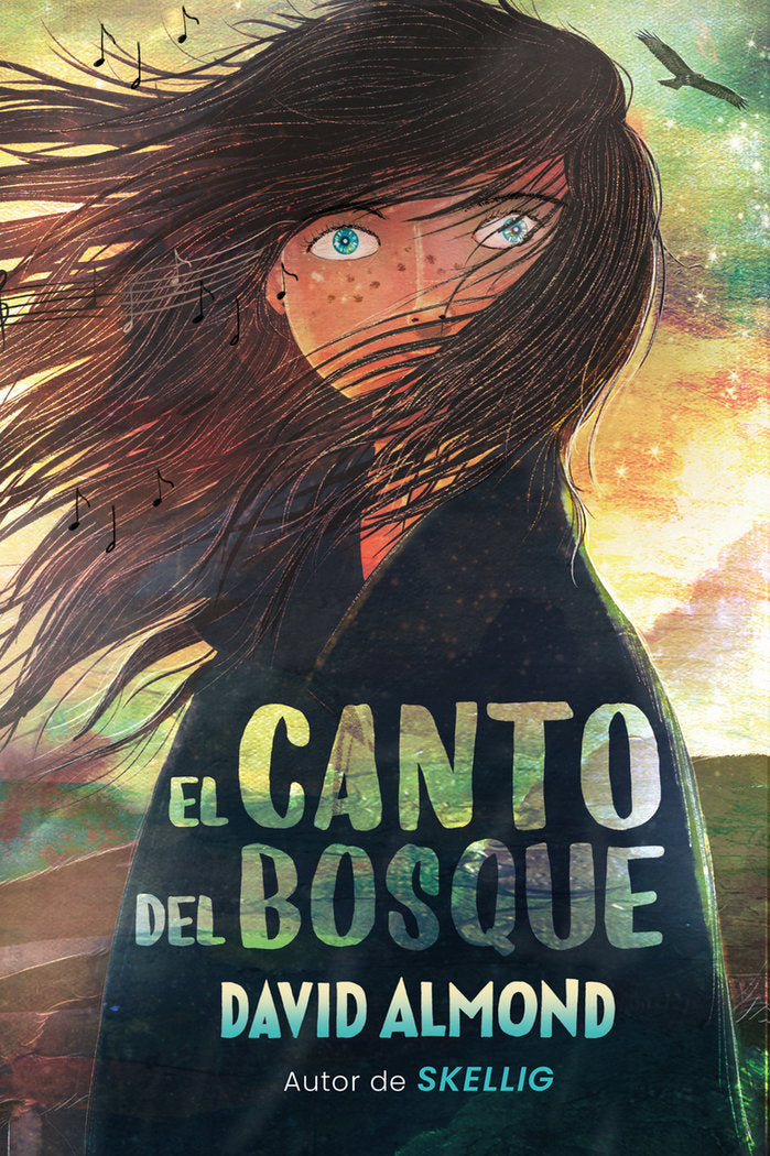EL CANTO DEL BOSQUE, de ALMOND, DAVID | portada del libro