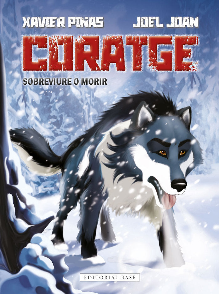 Coratge. Sobreviure o morir!, de JOAN I JUVE, JOEL | portada del libro
