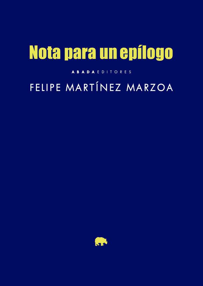 NOTA PARA UN EPILOGO, de MARTINEZ MARZOA, FELIPE | portada del libro