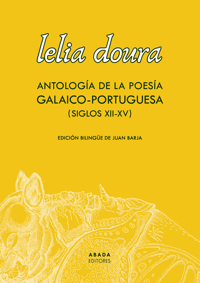 LELIA DOURA ANTOLOGIA DE LA POESIA GALAICO-PORTUGUESA (SIGL, de AA. VV. | portada del libro