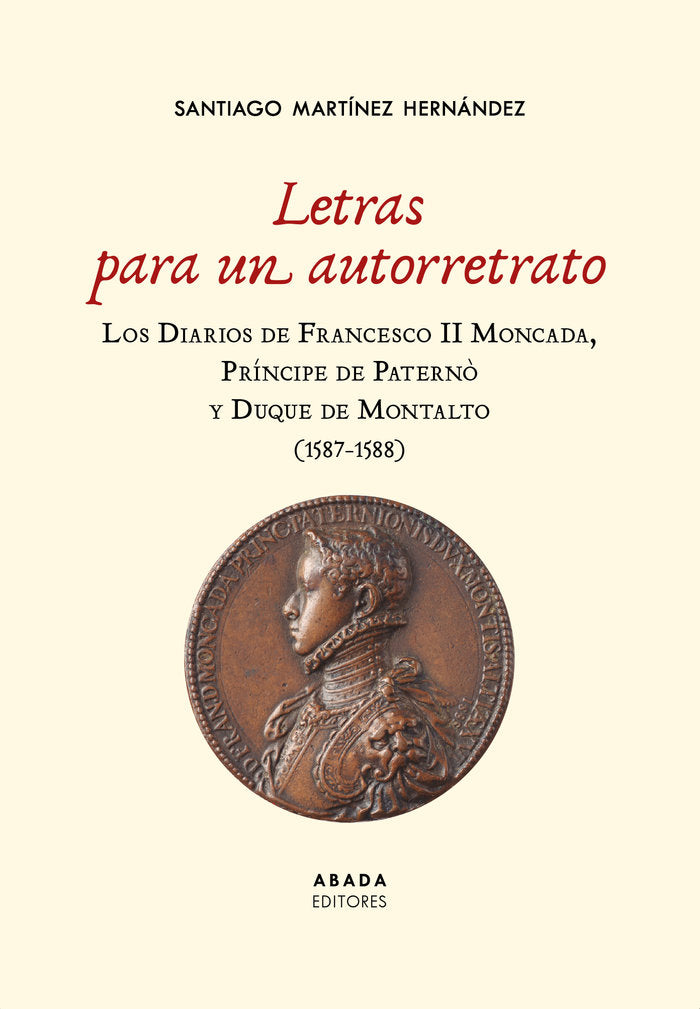 LETRAS PARA UN AUTORRETRATO, de MARTINEZ HERNANDEZ, SANTIAGO | portada del libro