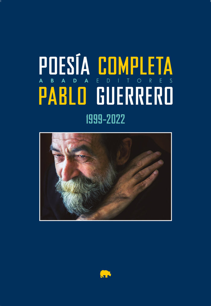 POESIA COMPLETA 1999 2022, de GUERRERO CABANILLA, PABLO | portada del libro