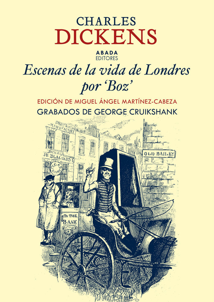 ESCENAS DE LA VIDA EN LONDRES POR "BOY", de DICKENS, CHARLES | portada del libro
