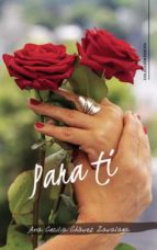 PARA TI (I.B.D.), de ANA CECILIA CHAVEZ ZAVALAGA | portada del libro