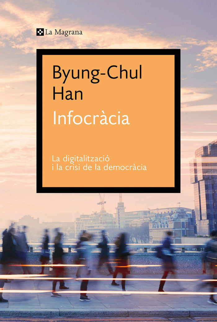 INFOCRACIA, de HAN, BYUNG-CHUL | portada del libro
