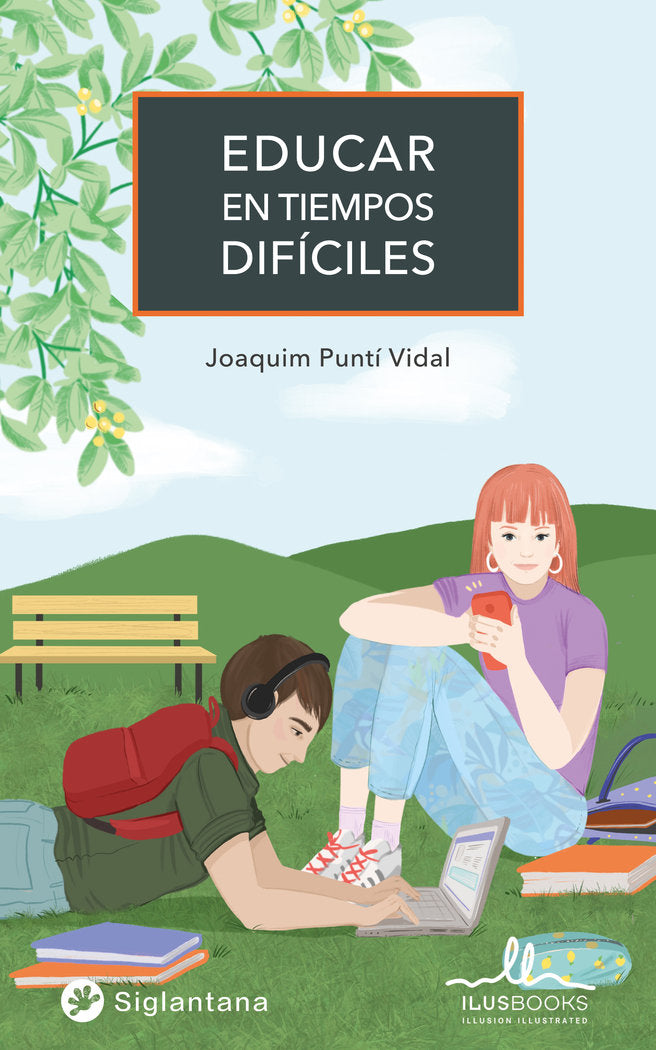 EDUCAR EN TIEMPOS DIFICILES, de JOAQUIM PUNTI VIDA | portada del libro