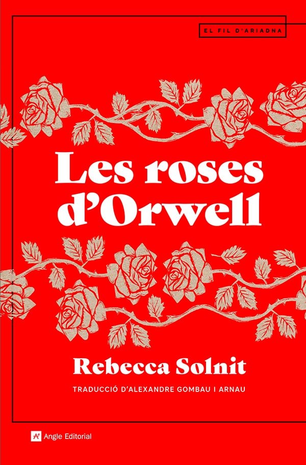 LES ROSES D'ORWELL, de SOLNIT, REBECCA | portada del libro