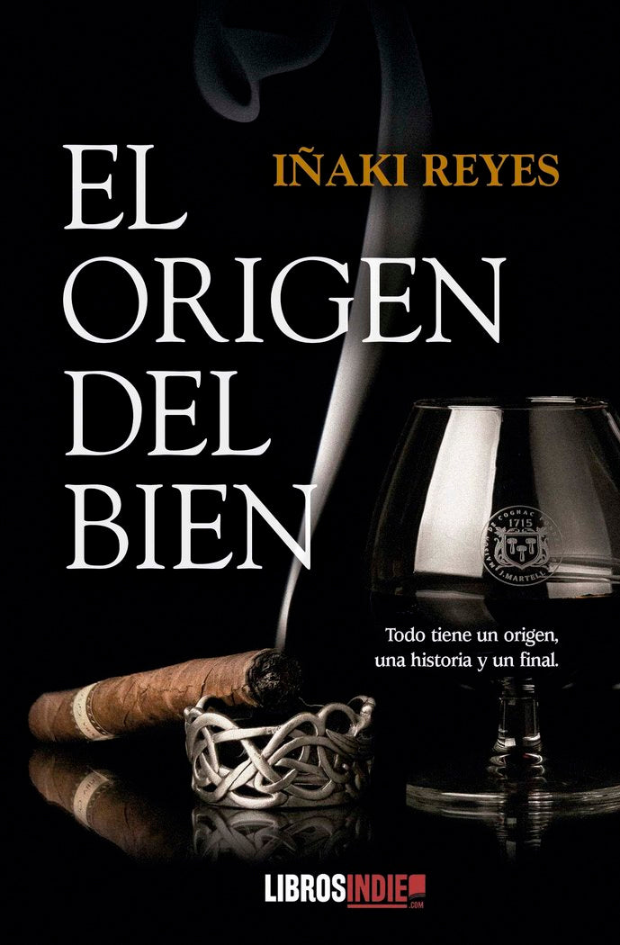 EL ORIGEN DEL BIEN, de REYES, IÑAKI | portada del libro