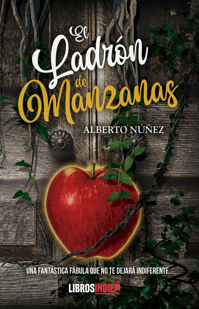 EL LADRÓN DE MANZANAS, de NÚÑEZ, ALBERTO | portada del libro