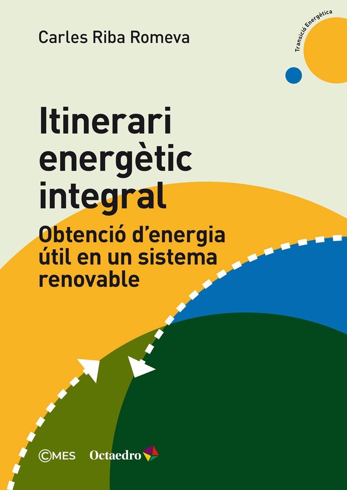 ITINERARI ENERGETIC INTEGRAL, de RIBA ROMEVA, CARLES | portada del libro