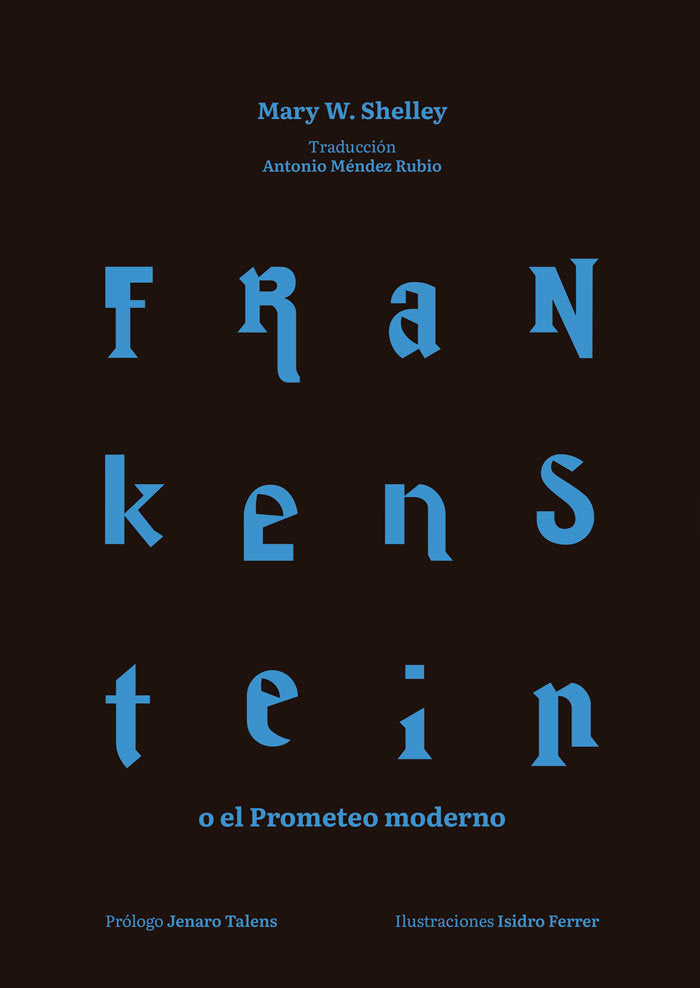 FRANKENSTEIN O EL PROMETEO MODERNO, de SHELLEY, MARY W. | portada del libro